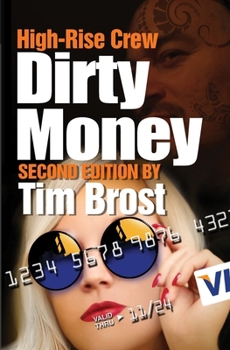 Paperback High-Rise Crew: Dirty Money: Second Edition Book