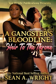 Paperback A Gangster's Bloodline: Heir To The Throne Book