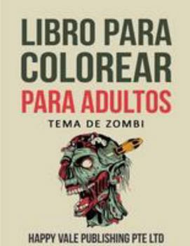Libro Da Colorare Per Adulti: Tema Zombie