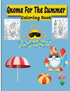 Paperback Gnome For The Summer Coloring Book