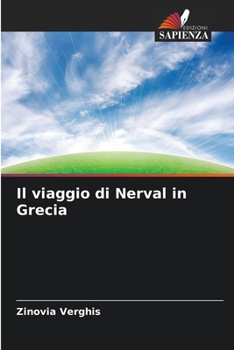 Paperback Il viaggio di Nerval in Grecia [Italian] Book