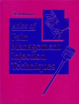 Hardcover Atlas of Pain Management Injection Techniques Book