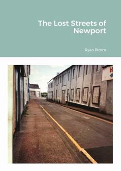 Paperback The Lost Streets of Newport Book