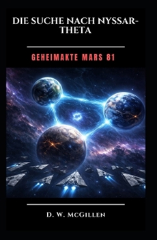 Paperback Die Suche nach Nyssar-Theta: Geheimakte Mars [German] Book