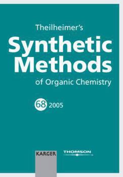 Hardcover Theilheimer's Synthetic Methods of Organic Chemistry V.68 Book