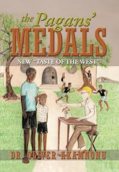 Hardcover The Pagans' Medals: New Taste of the West Book
