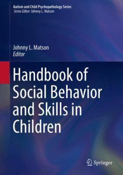 Hardcover Handbook of Social Behavior and Skills in Children Book