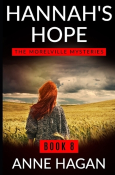 Hannah's Hope - Book #8 of the Morelville Mysteries