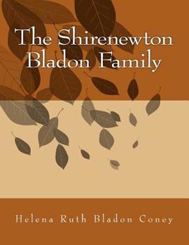 The Shirenewton Bladon Family