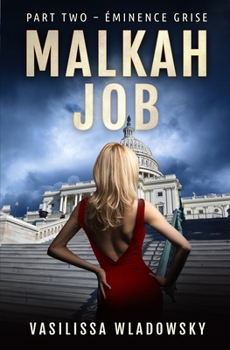 Paperback Malkah Job - Part Two - Éminence Grise Book