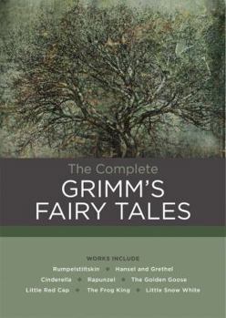 Hardcover The Complete Grimm's Fairy Tales Book