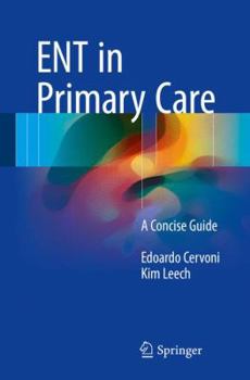 Paperback Ent in Primary Care: A Concise Guide Book