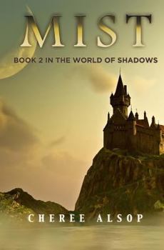 Mist - Book #2 of the Shadows