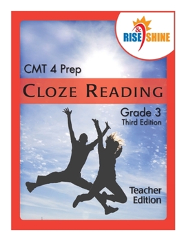 Paperback Rise & Shine CMT 4 Prep Cloze Reading Grade 3 Teacher Edition Book
