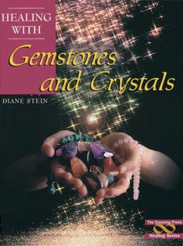Paperback Healing with Gemstones and Crystals Book