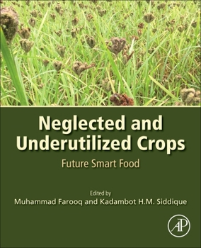 Paperback Neglected and Underutilized Crops: Future Smart Food Book