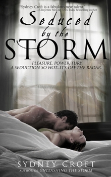 Paperback Seduced by the Storm Book