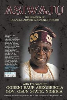Paperback Asiwaju: The Biography of Bolanle Ahmed Adekunle Tinubu Book