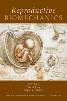 Paperback Reproductive Biomechanics, Volume 1101 Book