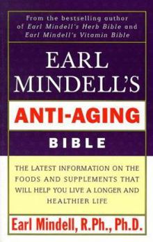Paperback Earl Mindell's Anti Aging Bible Book