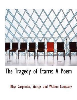 Paperback The Tragedy of Etarre: A Poem Book