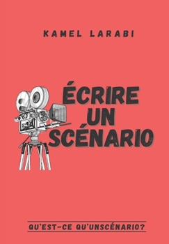 Paperback L'écriture d'un Scènario [French] Book