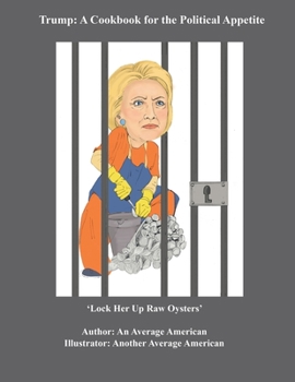 Paperback Trump: A Cookbook for the Political Appetite Book
