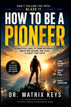 How to Be a Pioneer: Synergizing Physics, Spirit, and Psychology