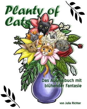 Paperback Planty of Cats: Das Ausmalbuch mit blühender Fantasie [German] Book