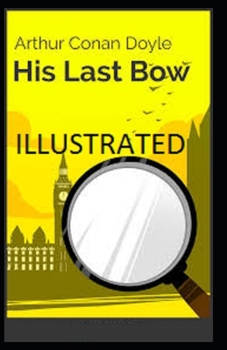 Paperback His Last Bow Illustrated Book