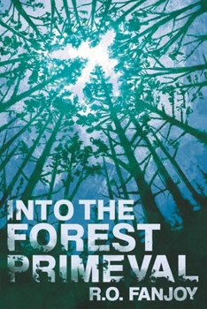 Paperback Into the Forest Primeval Book