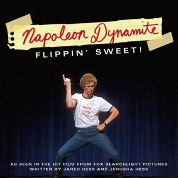 Paperback Napoleon Dynamite: Flippin' Sweet! Book