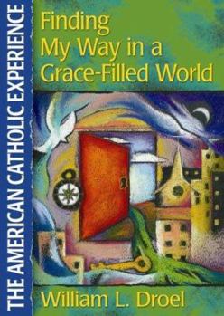 Paperback Finding My Way in a Grace-Filled World Book