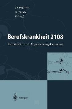 Paperback Berufskrankheit 2108: Kausalität Und Abgrenzungskriterien [German] Book