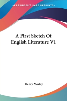 Paperback A First Sketch Of English Literature V1 Book