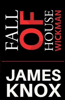 Fall Of House Wickman: Book One