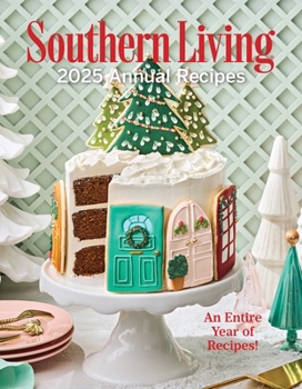Hardcover Southern Living 2025 Annual Recipes Book