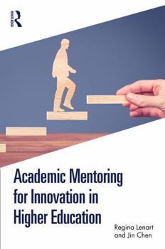 Hardcover Academic Mentoring for Innovation in Higher Education Book