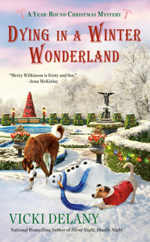 Dying in a Winter Wonderland - Book #5 of the A Year-Round Christmas Mystery