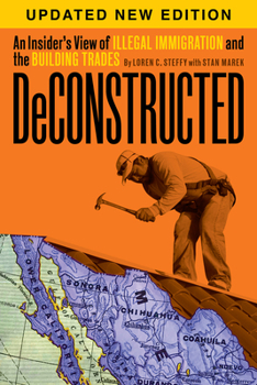 Paperback Deconstructed: An Insider's View of Illegal Immigration and the Building Trades Book