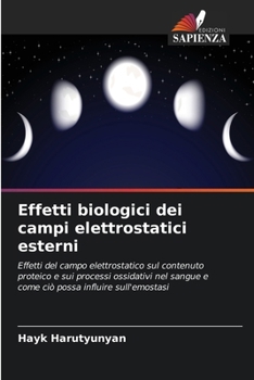 Paperback Effetti biologici dei campi elettrostatici esterni [Italian] Book