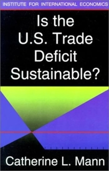 Paperback Is the U.S. Trade Deficit Sustainable? Book