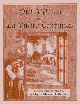 Paperback Old Villita and La Villita Continues Book