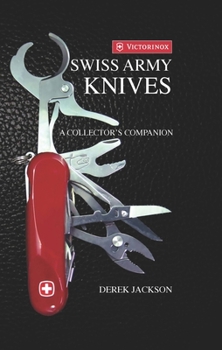 Hardcover Swiss Army Knives: A Collector's Edition Book