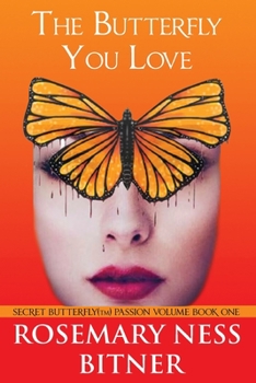 Paperback The Butterfly You Love Book