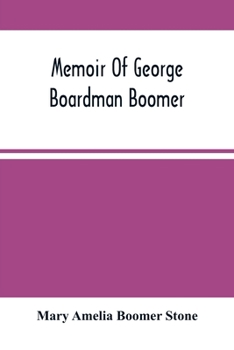 Paperback Memoir Of George Boardman Boomer Book