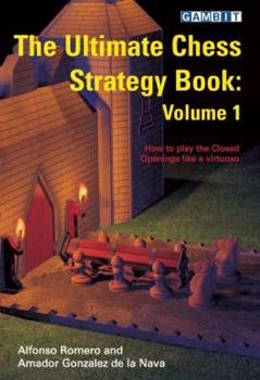 Paperback The Ultimate Chess Strategy Book volume 1 Book