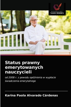Paperback Status prawny emerytowanych nauczycieli [Polish] Book