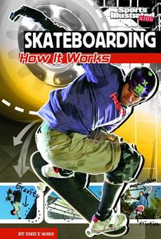 Hardcover Skateboarding: How It Works Book