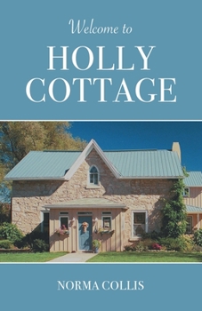 Paperback Welcome to Holly Cottage Book